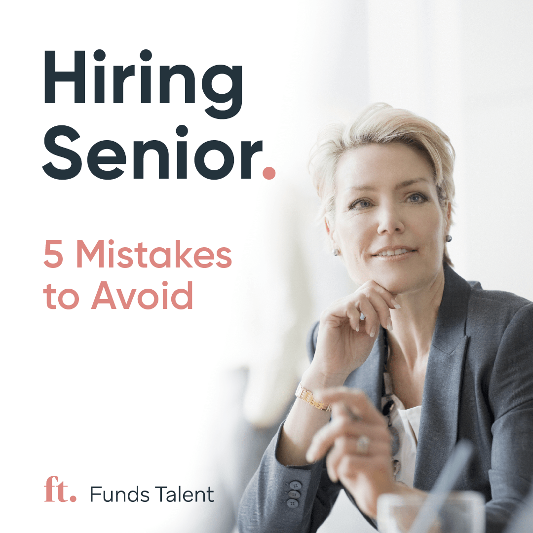 Hiring Senior and Executive level employees, 5 top tips, mistakes to avoid