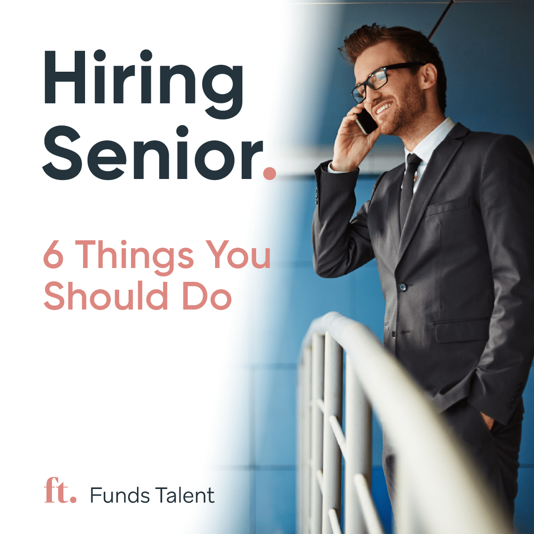 Hiring Senior and Executive level employees, 6 top tips, things you should do